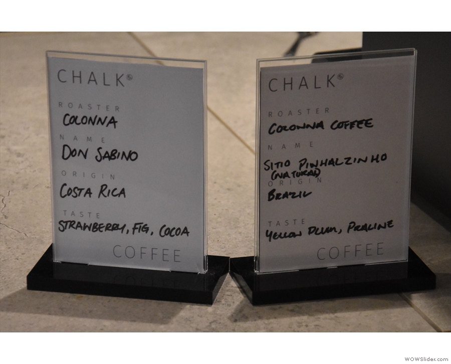 These days the espresso options are displayed on the counter. Both were from Colonna...